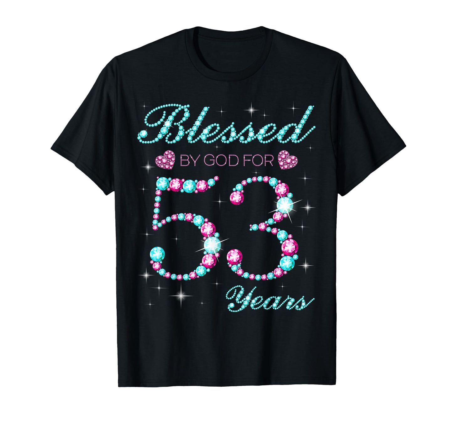 Blessed By God For 53 Years Old 53rd Birthday Party B-day T-Shirt