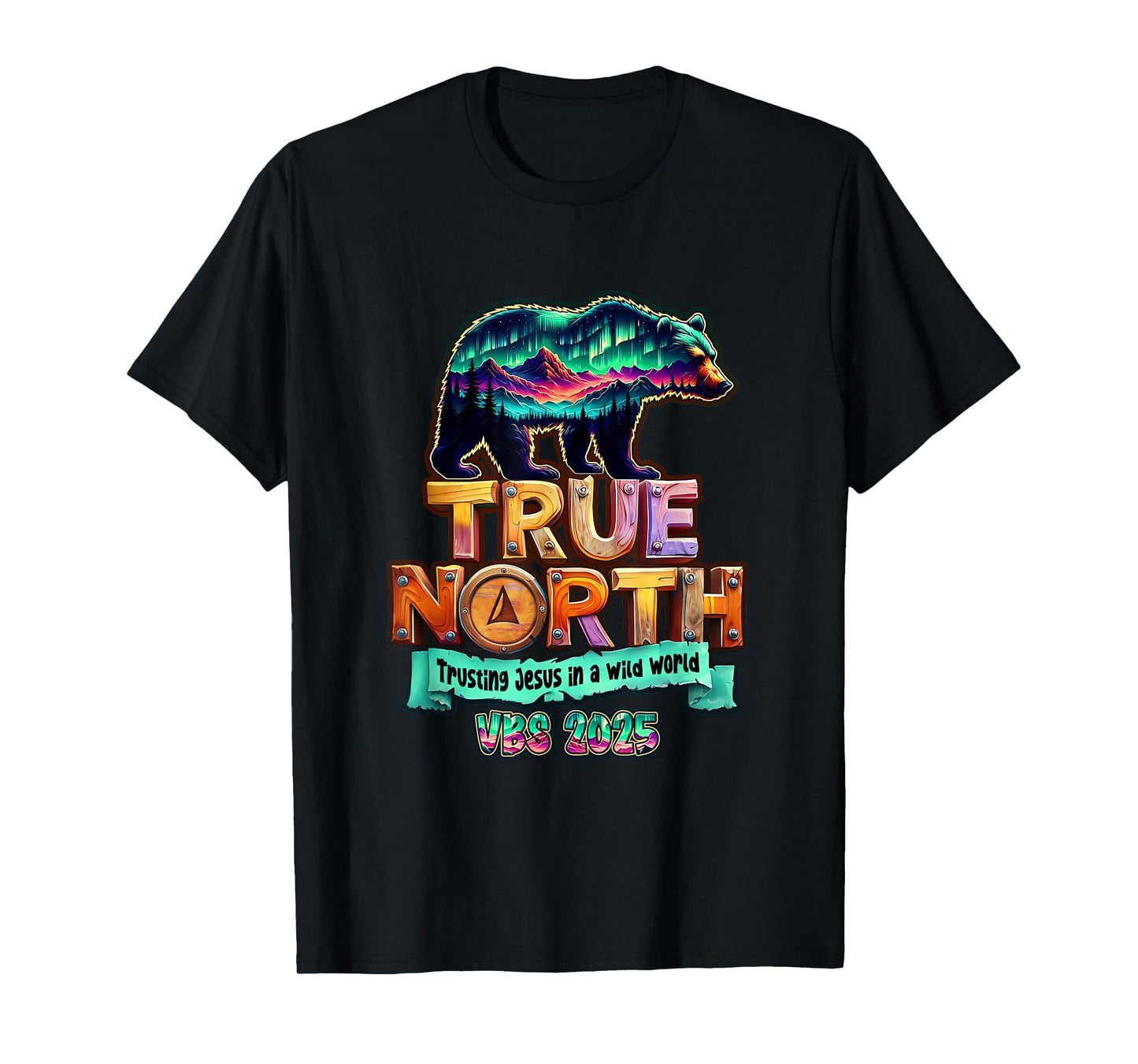 True-North Trusting Jesus In A Wild World Vbs Bear Nature T-Shirt
