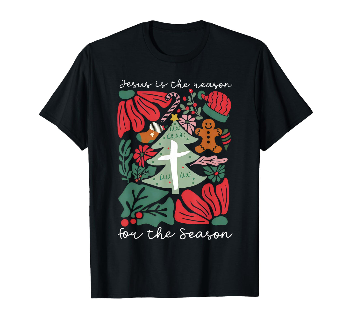 Jesus Is The Reason For The Season Christmas Christian Xmas T-Shirt