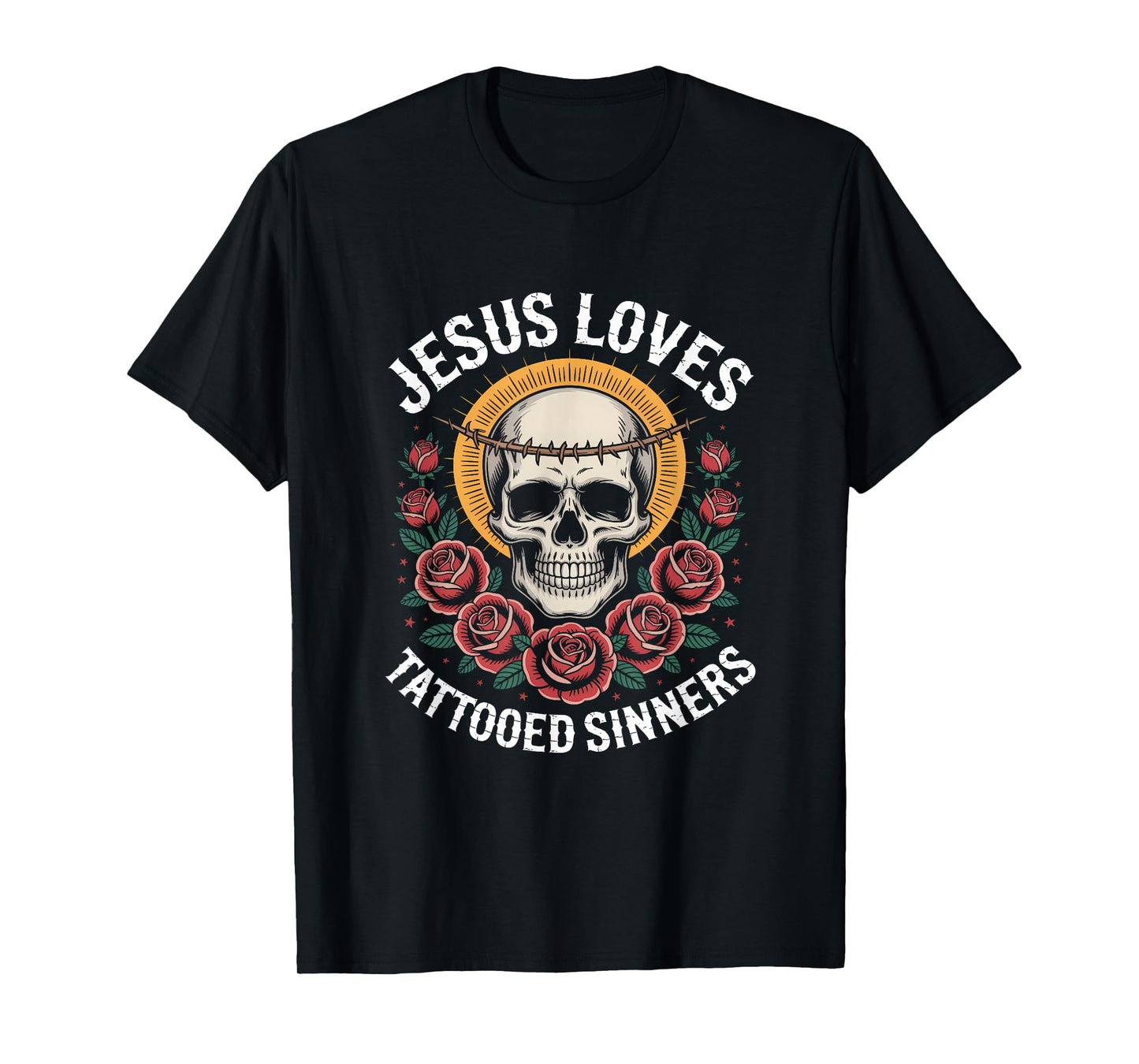 Jesus Loves Tattooed Sinners Christian Faith Inked Tattoo T-Shirt