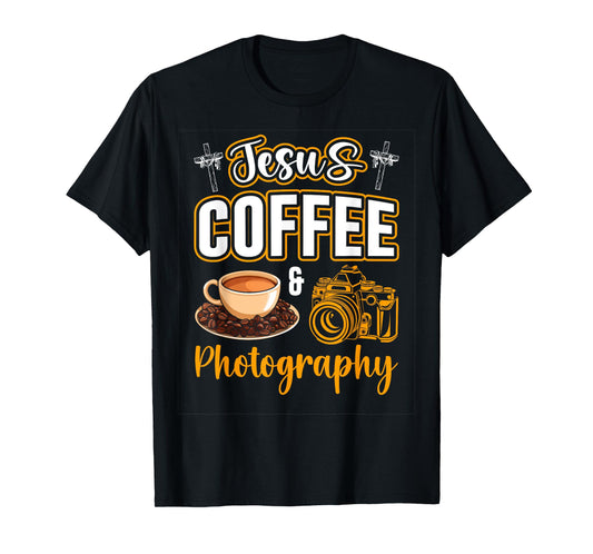 Jesus Coffee and Photography Funny Photographer Camera T-Shirt