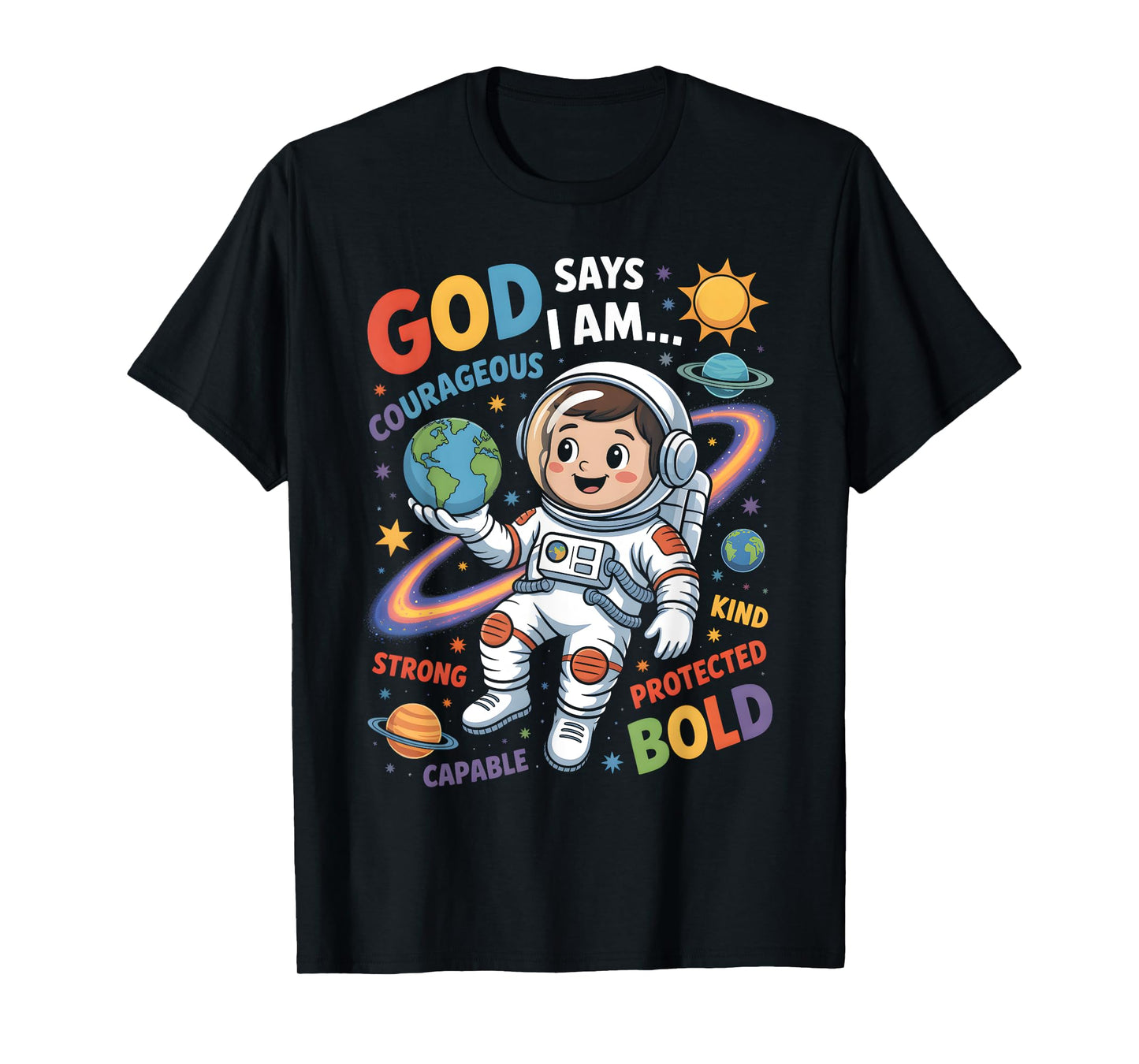 God Says I Am Astronaut Science Kids Boys Planets Space T-Shirt