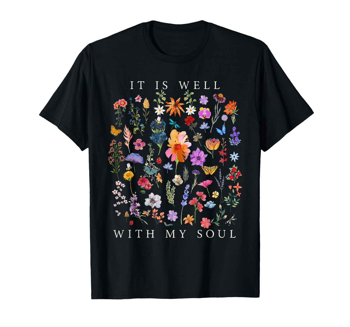 It Is Well With My Soul Vintage Floral Christian Religious T-Shirt