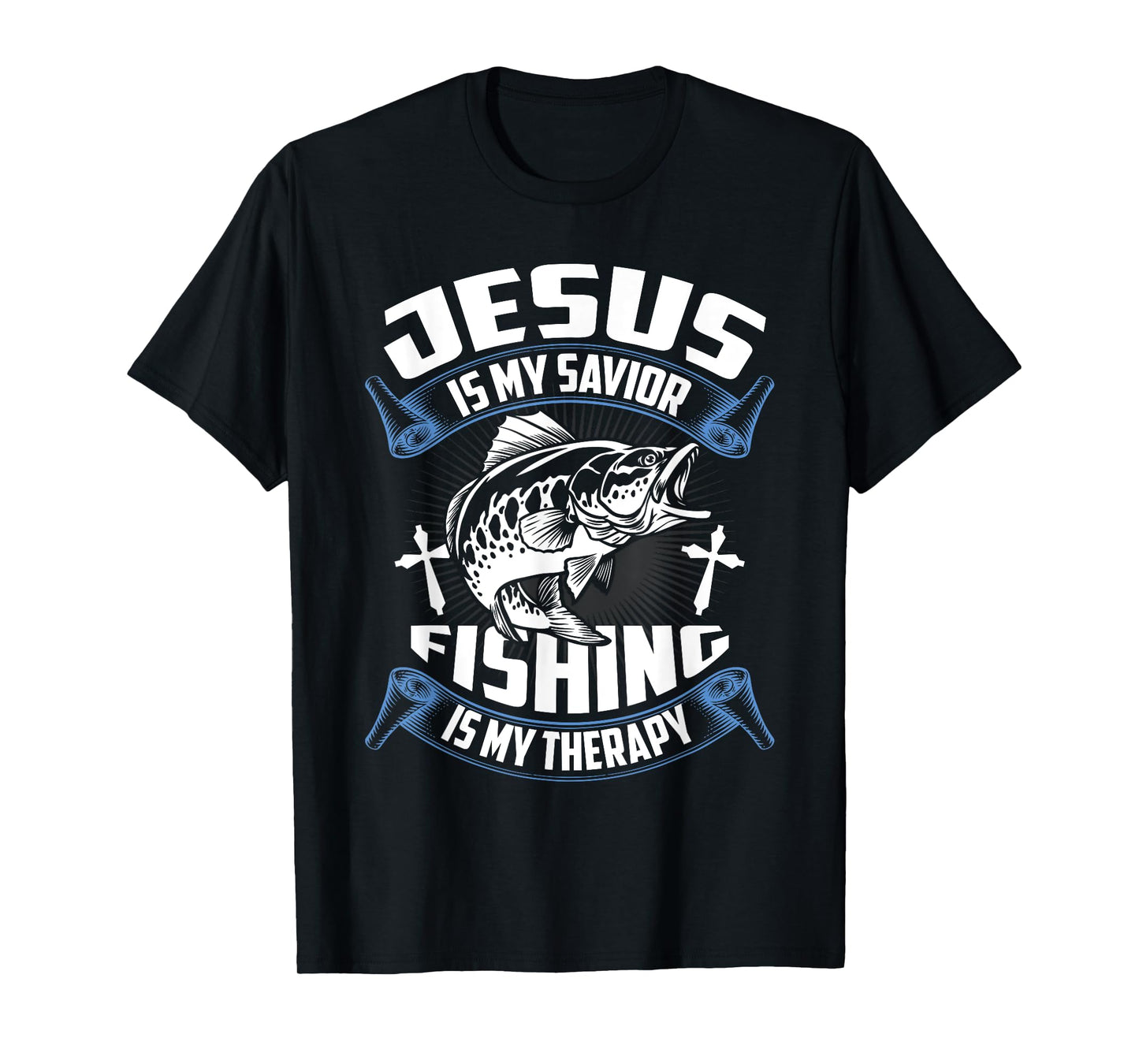 Jesus Is My Savior Fishing Is My Therapy Christian Fishermen T-Shirt