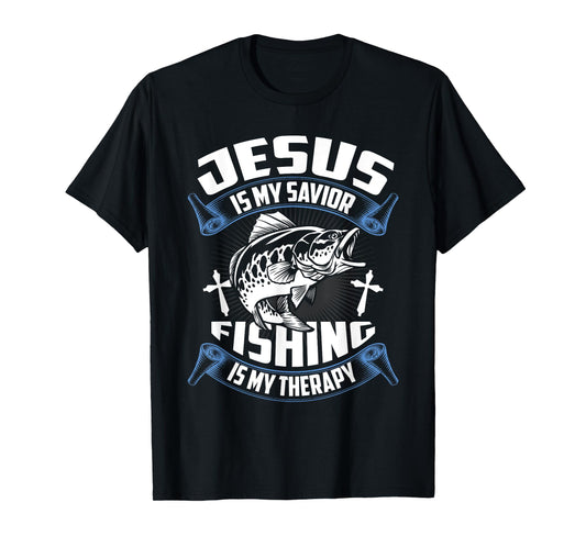 Jesus Is My Savior Fishing Is My Therapy Christian Fishermen T-Shirt