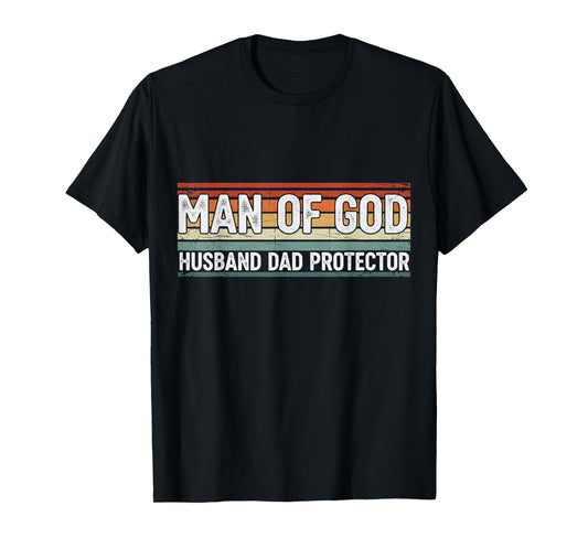 Man of God Christian Dad Husband Faith Bible Verse T-Shirt