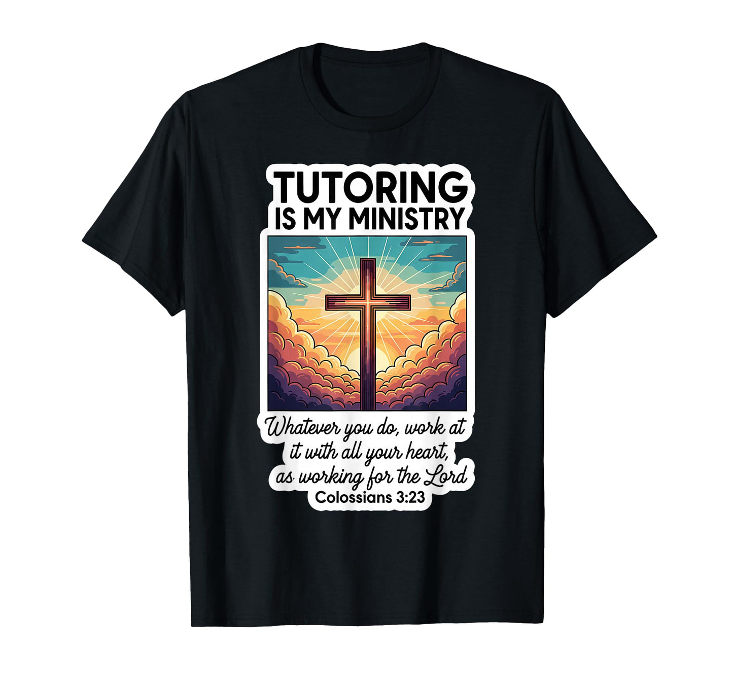 Christian Tutor Turoring is My Ministry Voluntary Teacher T-Shirt