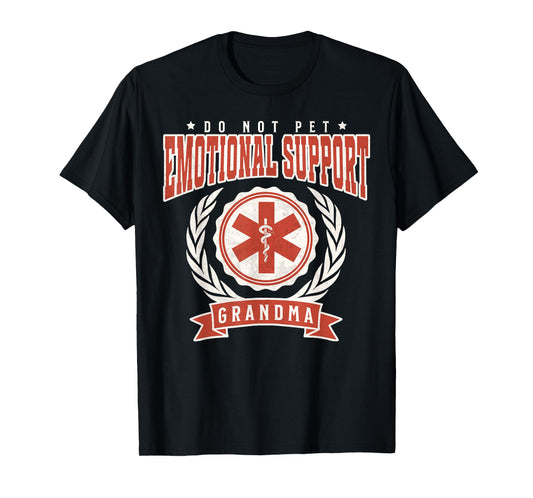 Emotional Support Grandma Grandmother Funny Grandparents Day T-Shirt