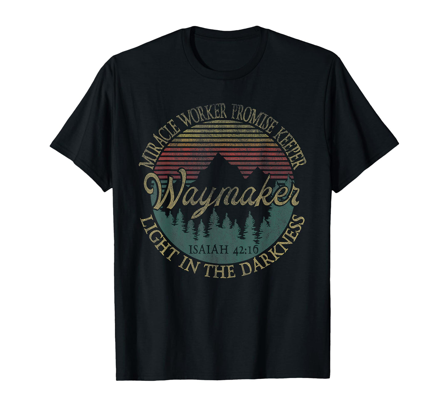 Waymaker Miracle Worker Promise Keeper Faith Bible Christian T-Shirt