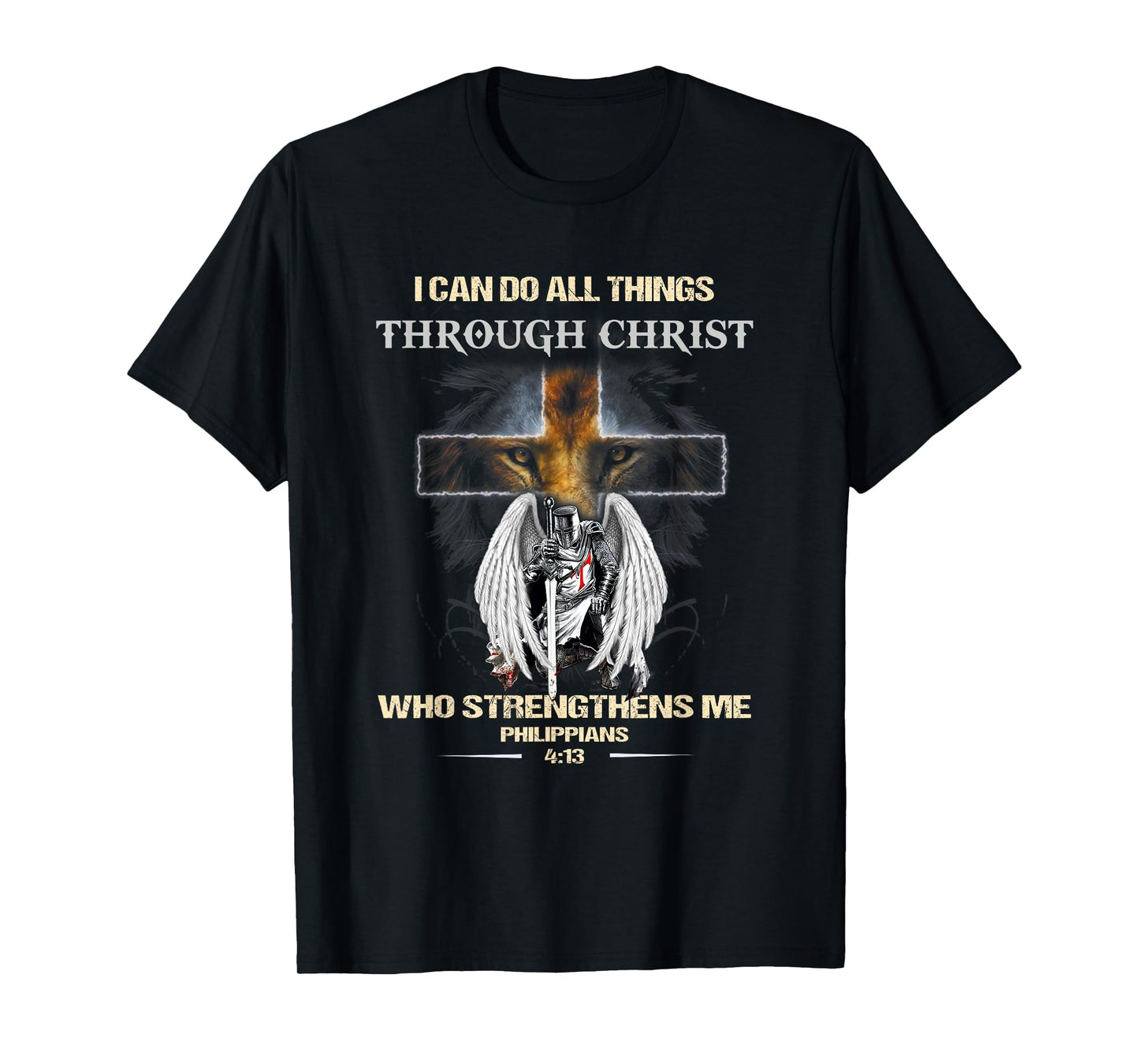 Philippians 4:13 Christian Verse Gift Lion Cross Men Knight T-Shirt