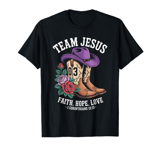 Christian - Team Jesus 03 Faith Hope Love T-Shirt