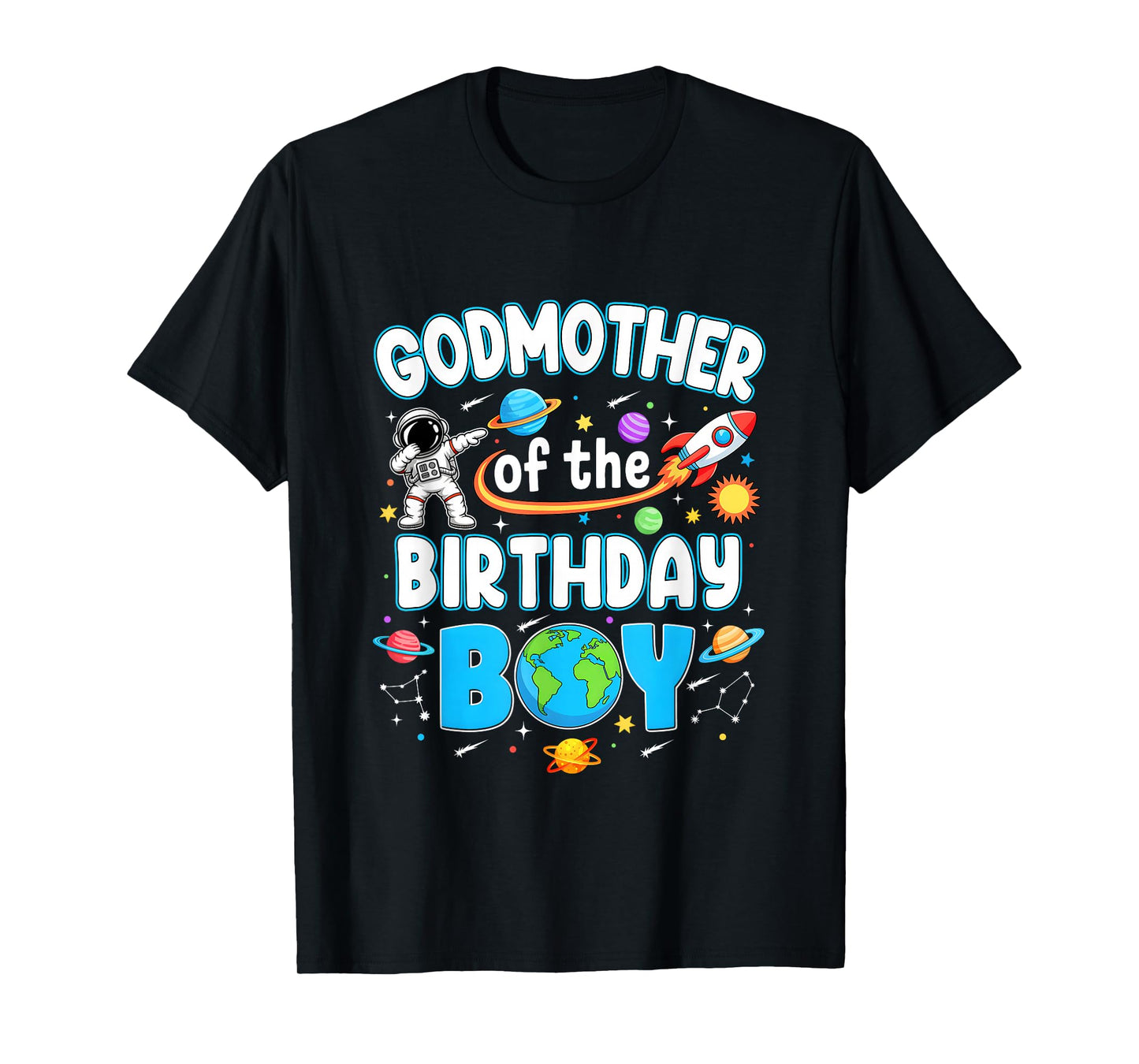 Godmother Of The Birthday Boy Astronaut Family Space Planets T-Shirt