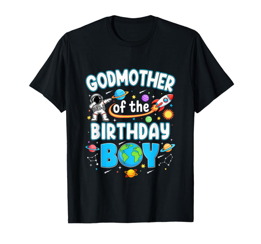 Godmother Of The Birthday Boy Astronaut Family Space Planets T-Shirt