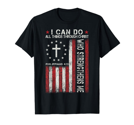 I Can Do All Things Through Christ Jesus Christian Religious T-Shirt