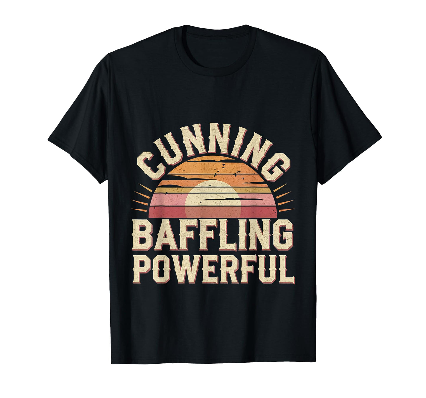 Cunning Baffling Powerful Alcoholism Journey Recovery |----- T-Shirt