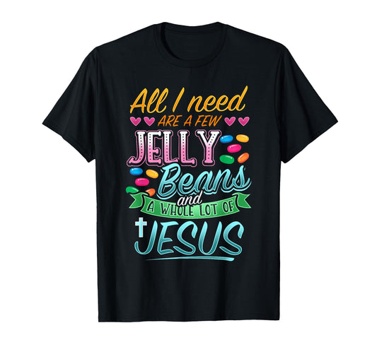 Fun Christian Jelly Bean Candy Lover Easter Jesus Saying T-Shirt