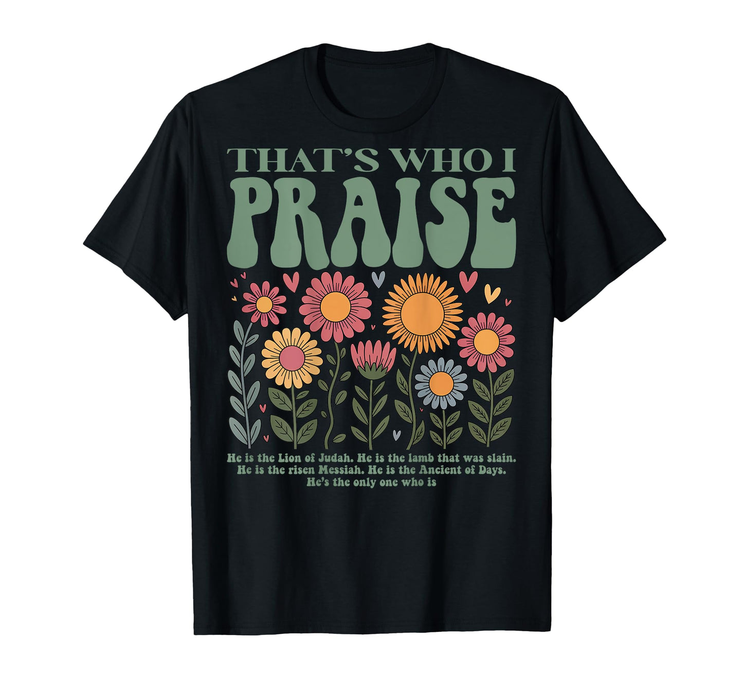 Brandon That's Who I Praise Jesus Christian Lake Merch T-Shirt
