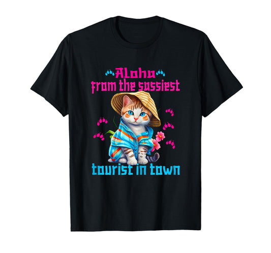 Aloha from the sassiest tourist in town.Funny Summer cats T-Shirt