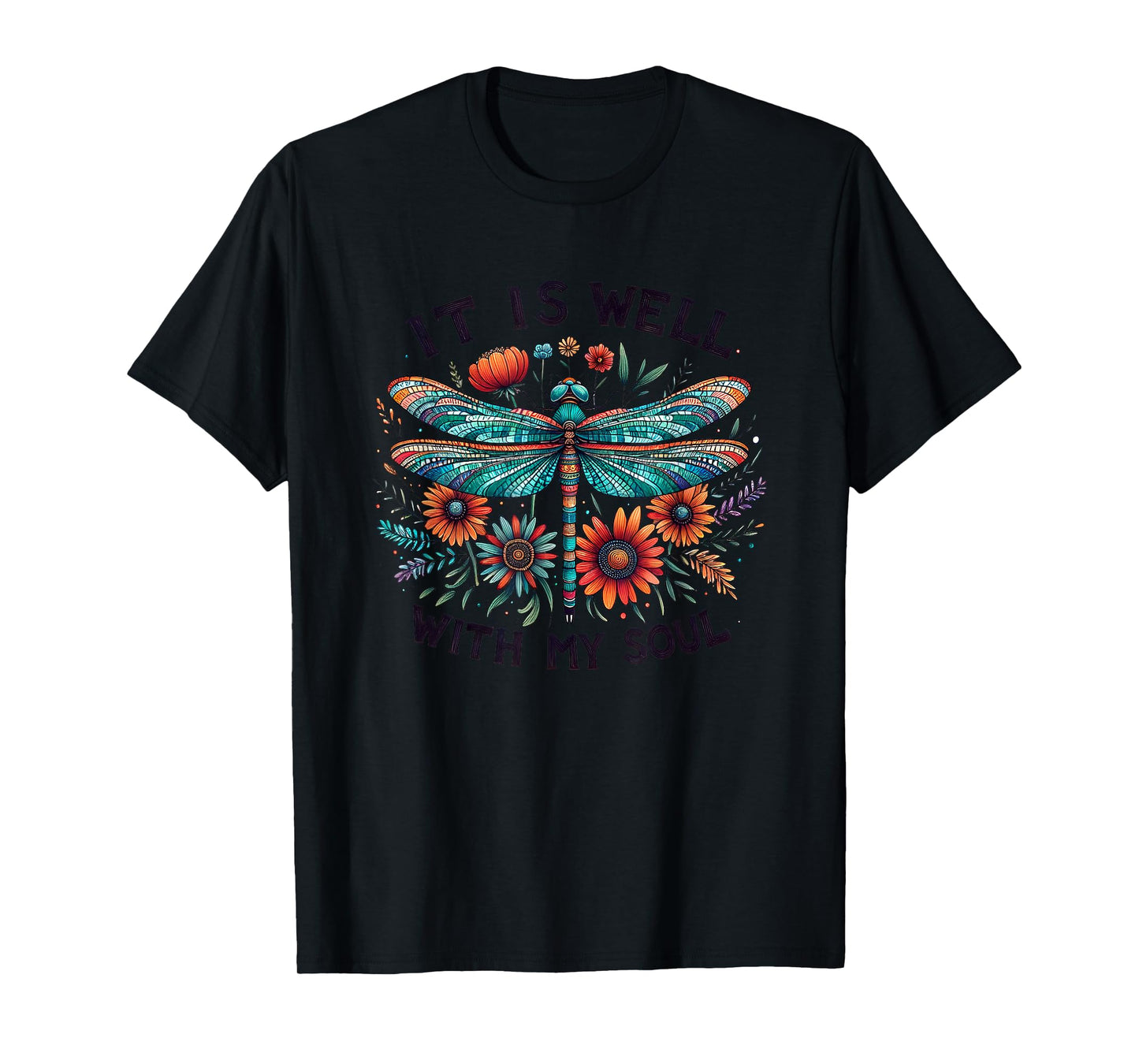 It Is Well With My Soul Inspirational Quote T-Shirt