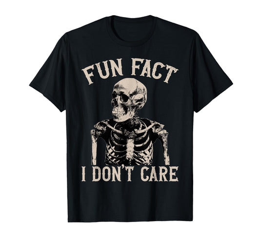 Fun Fact I Don’t Care Skull Funny Sarcastic Quote T-Shirt