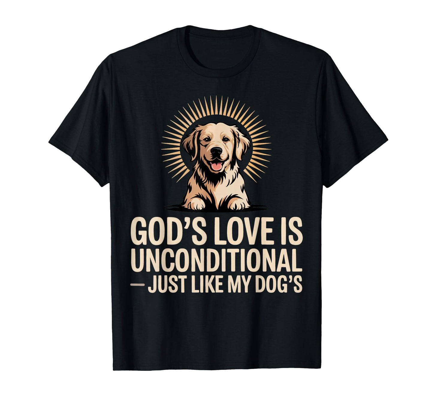 God's Love is Unconditional Christian Pets T-Shirt