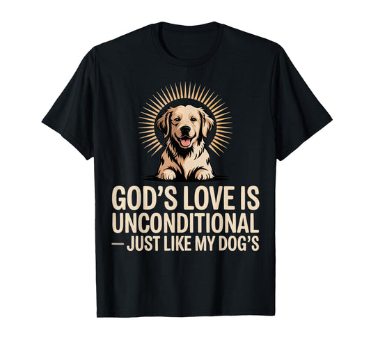 God's Love is Unconditional Christian Pets T-Shirt
