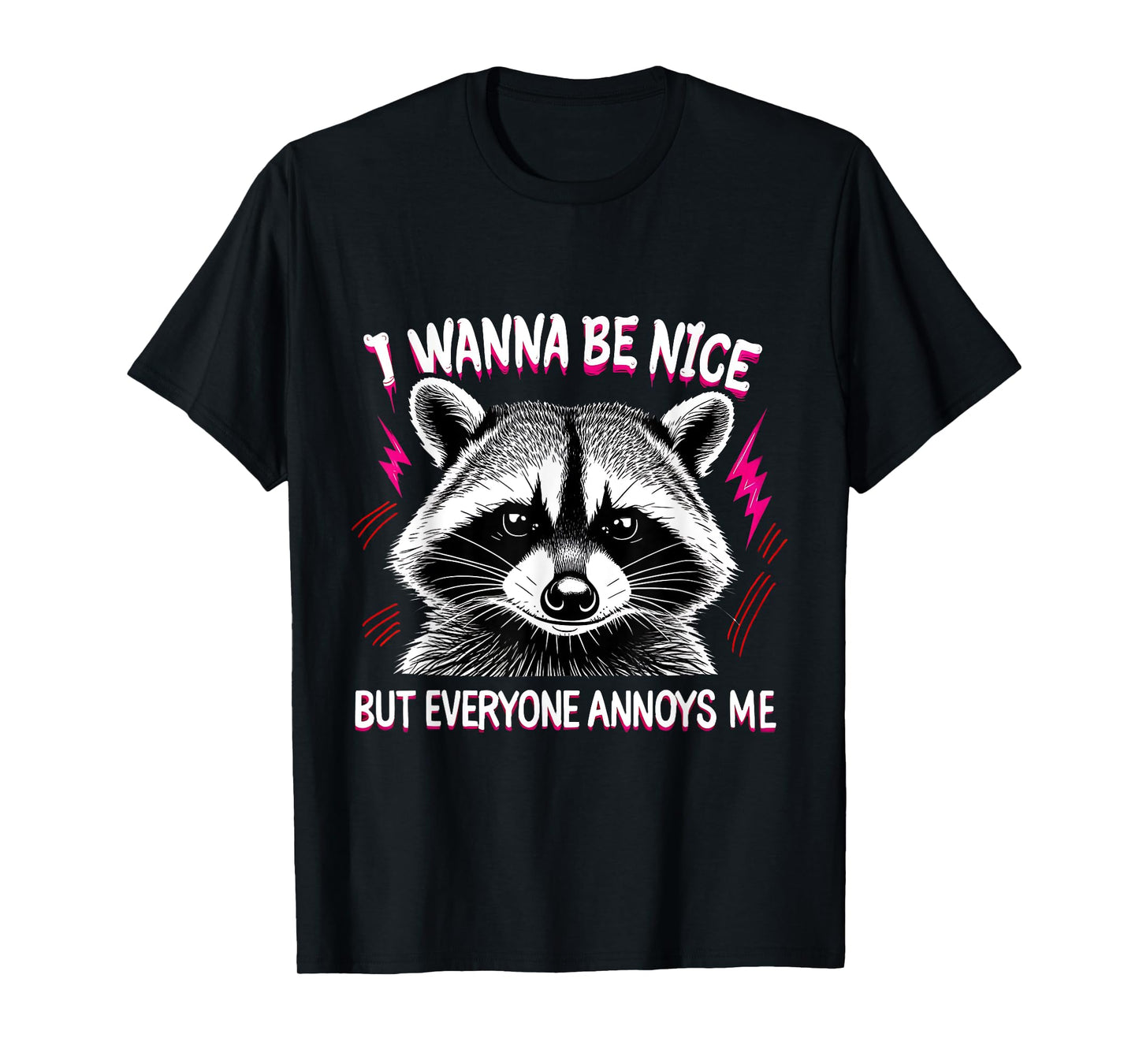 Funny Raccoon Grumpy Humor Sass Mood Aesthetic Animal T-Shirt