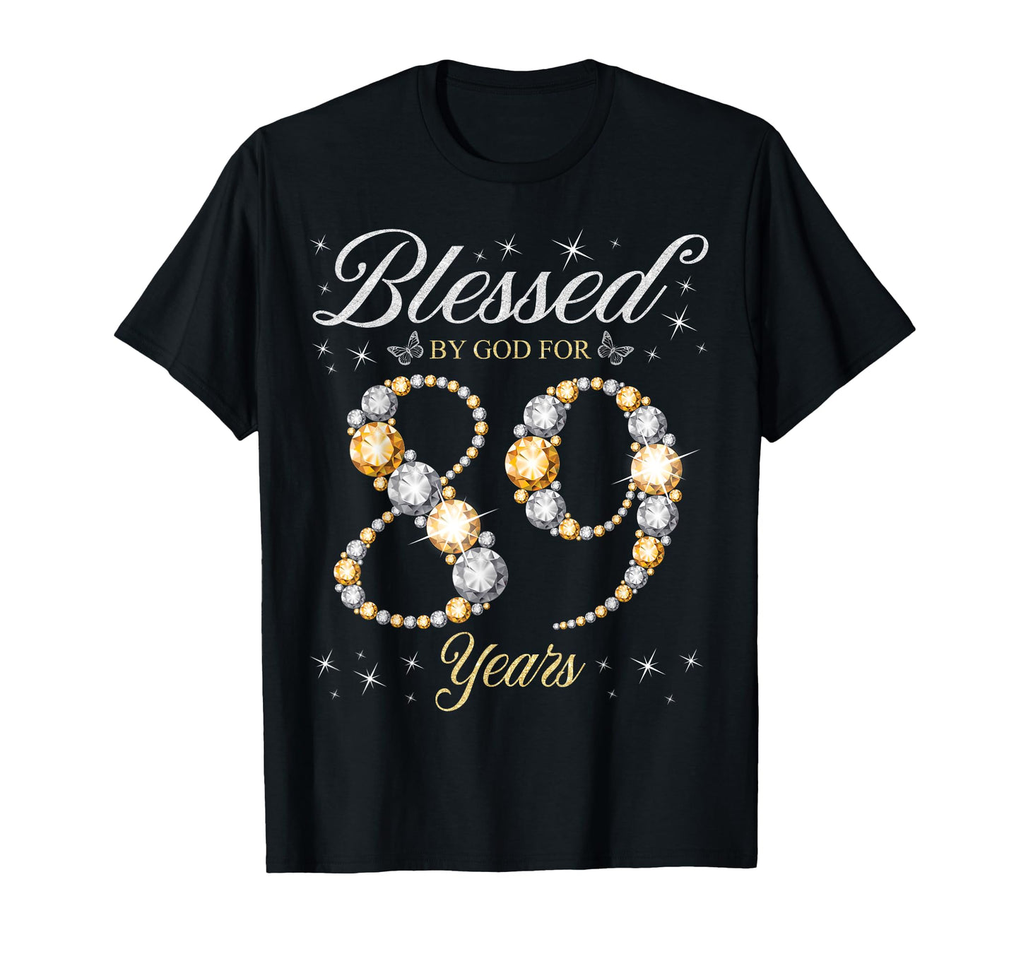 Blessed By God For 89 Years Old 89th Birthday Party T-Shirt