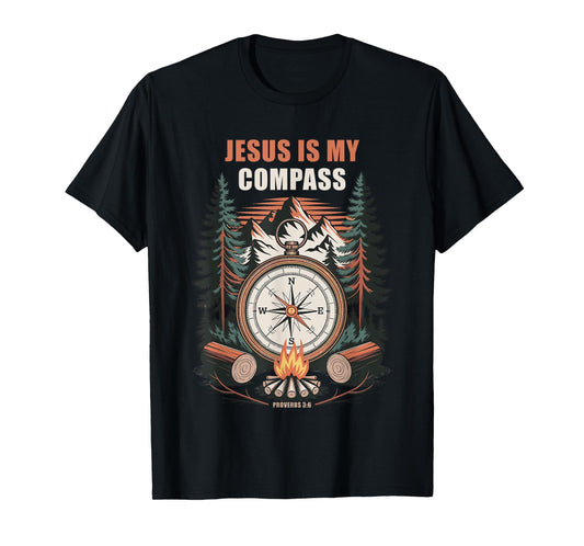 Jesus is My Compass – Proverbs 3:6 Christian Faith Camping T-Shirt