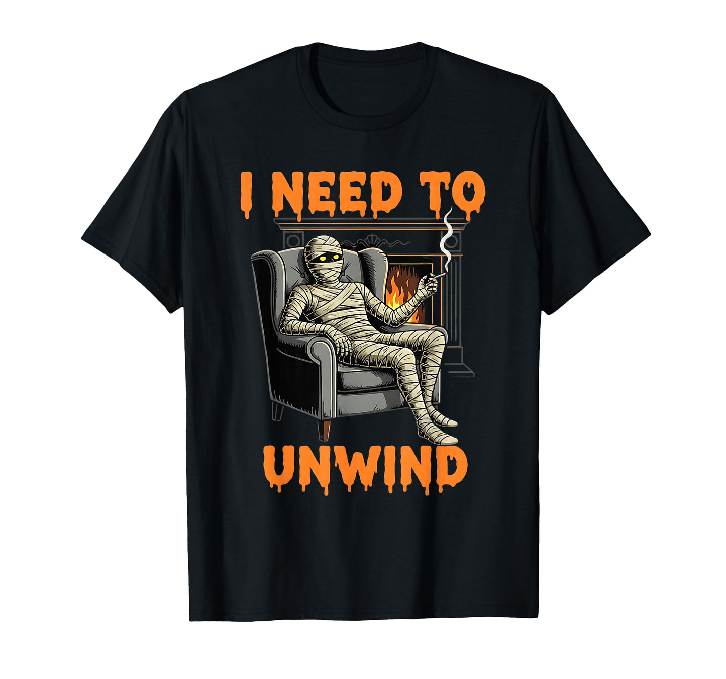 Funny Mummy Smoking Cigarette I Need to Unwind Costume Pun T-Shirt