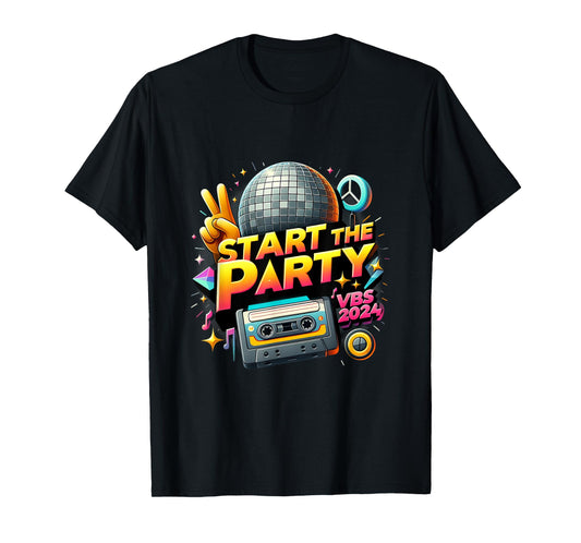 Start The Party Funny VBS 2024 Vacation Bible School 2024 T-Shirt