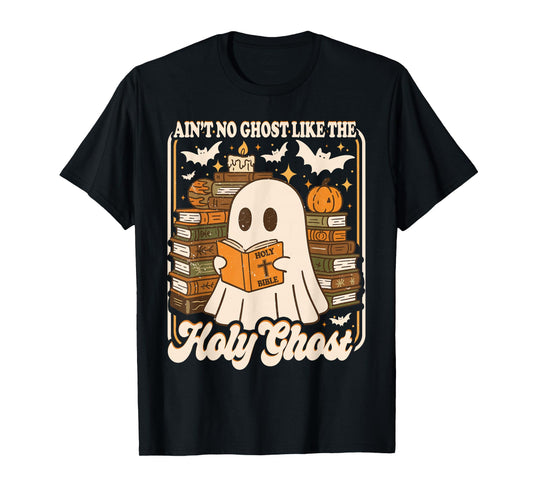 Vintage Retro Ain't No Ghost Like The Holy Ghost Halloween T-Shirt