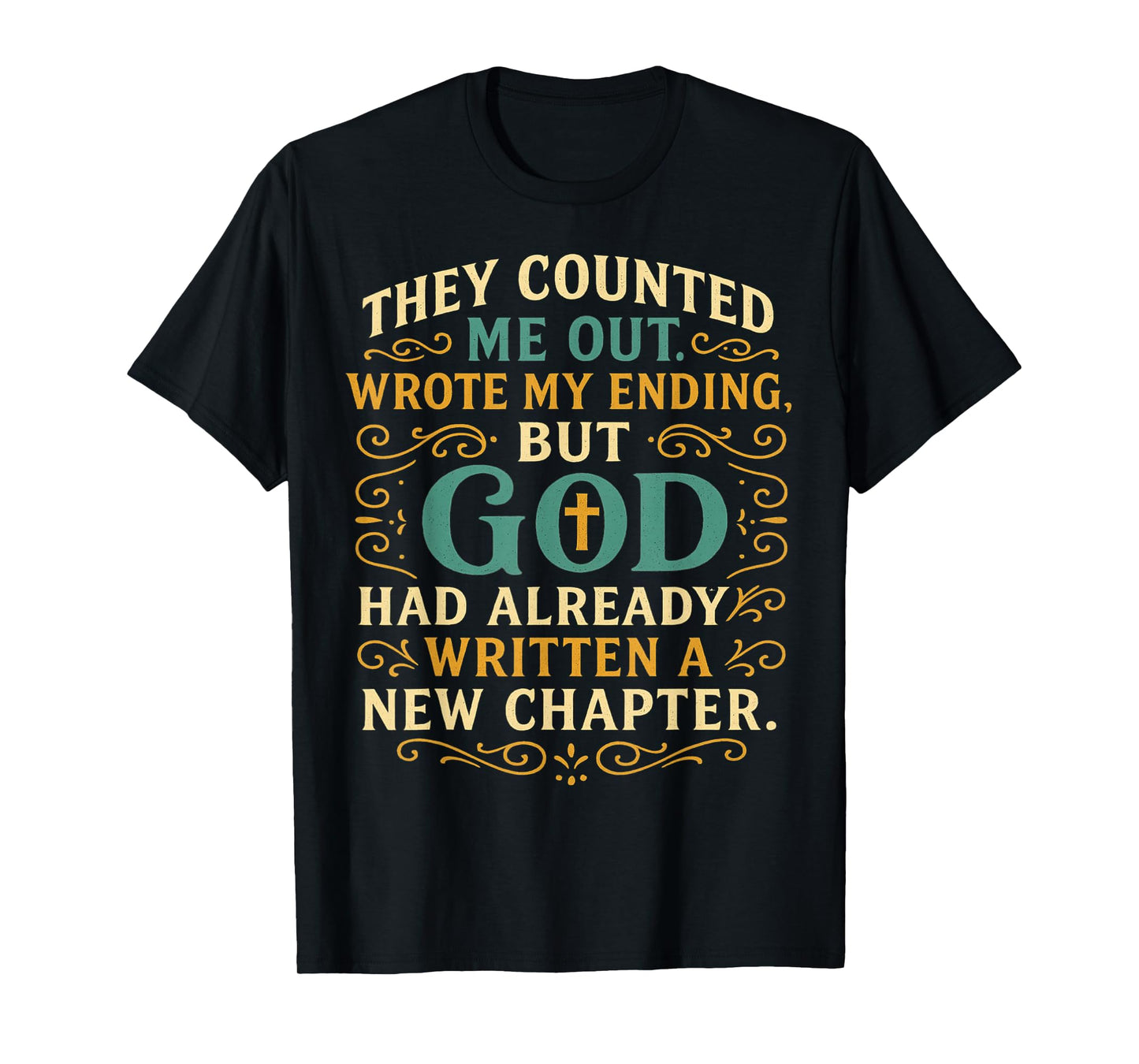 Christian Religious Faith God Themed Positive Message Gifts T-Shirt