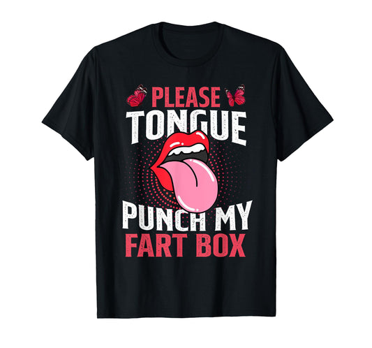 Inappropriate Please Tongue Punch Funny Cringe T-Shirt
