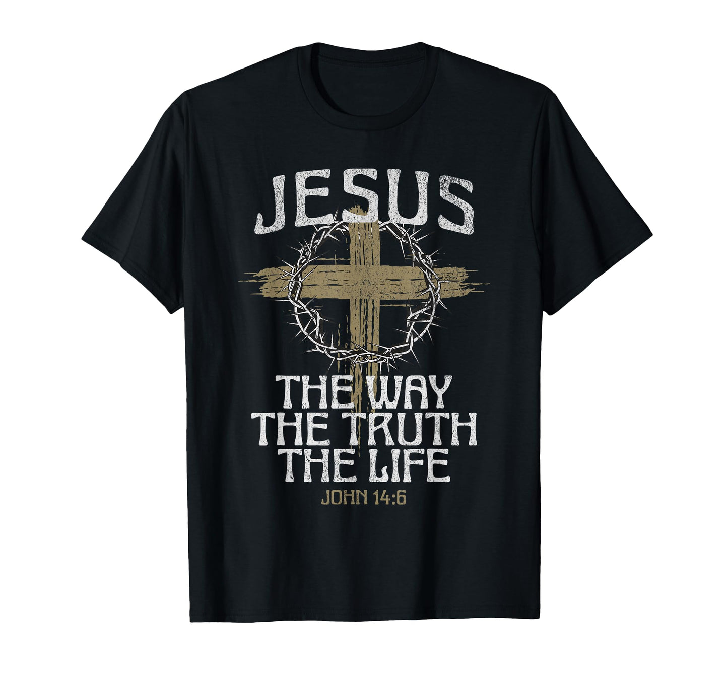 Jesus The Way The Truth The Life Bible Verse Christian Cross T-Shirt