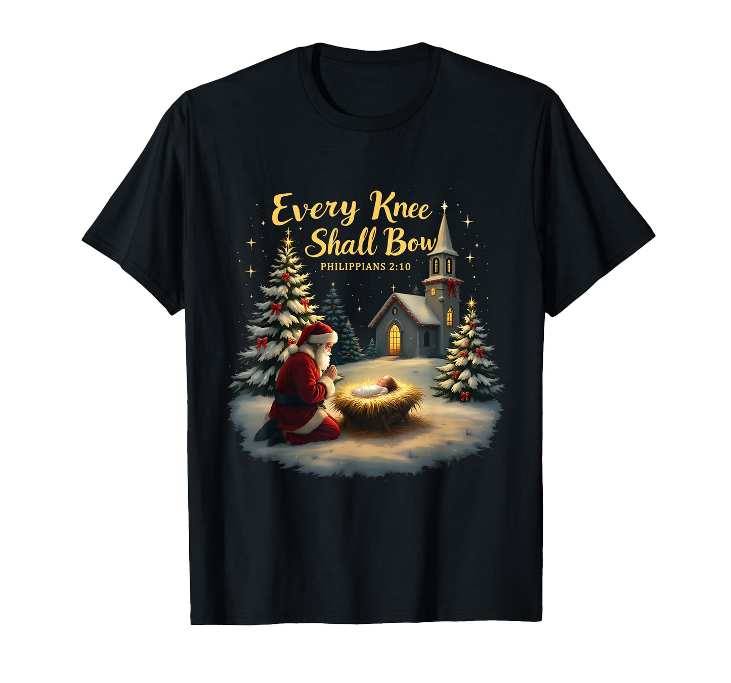 Xmas Christian Jesus Every Knee Shall Bow Philippians 2:10 T-Shirt