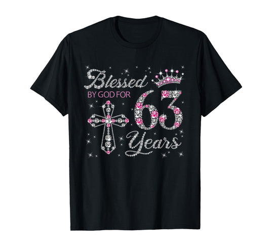 Blessed by God For 63 Years Old 63rd Birthday Gift For Women T-Shirt