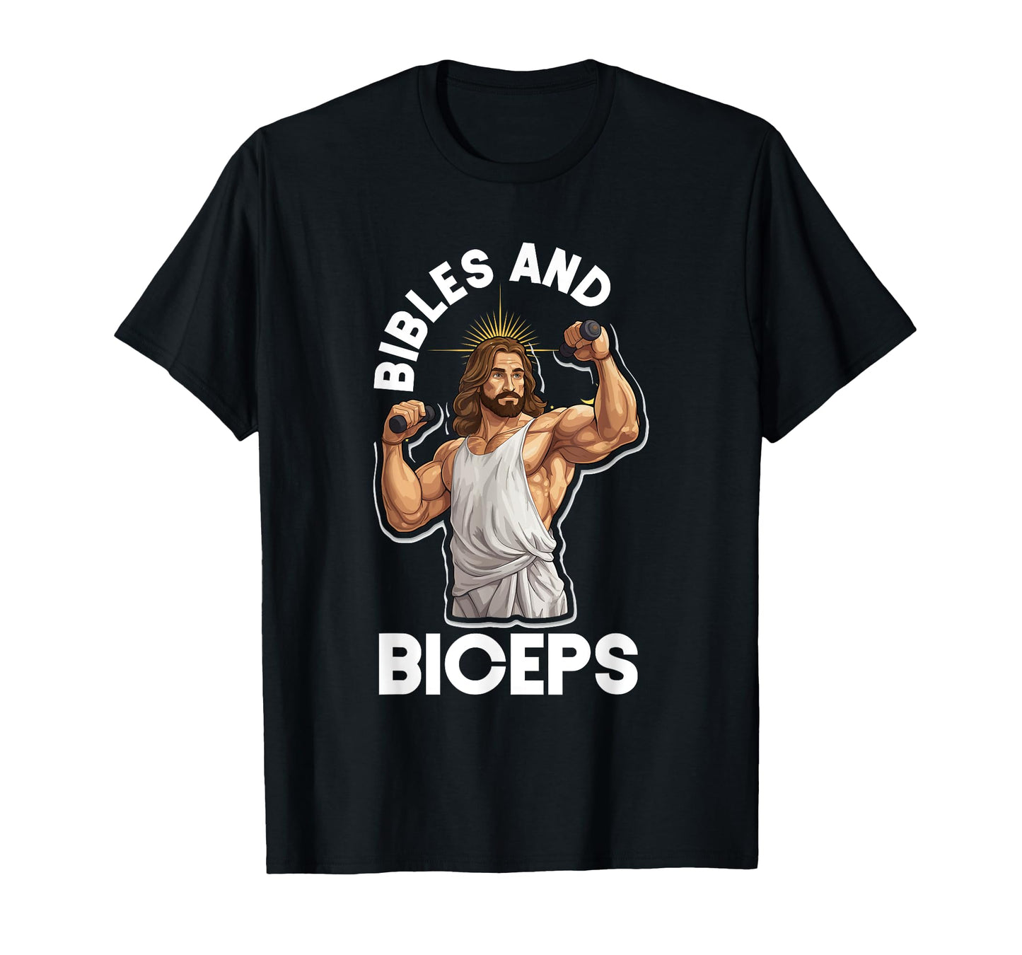 Bibles And Biceps Bodybuilding Jesus Fitness Weight Lifting T-Shirt