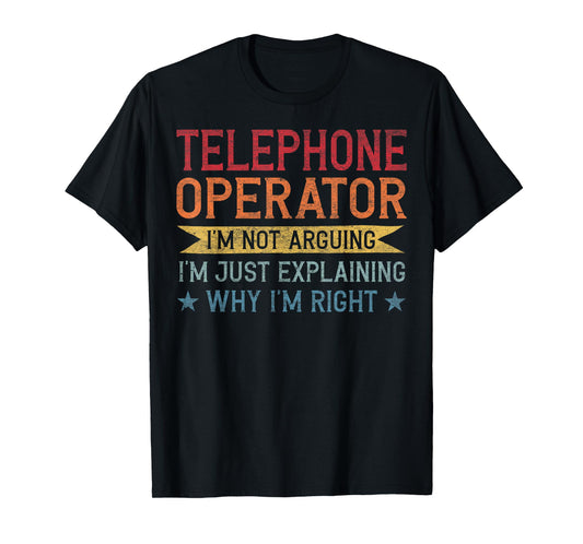 Funny Profession Quote Telephone Operator T-Shirt