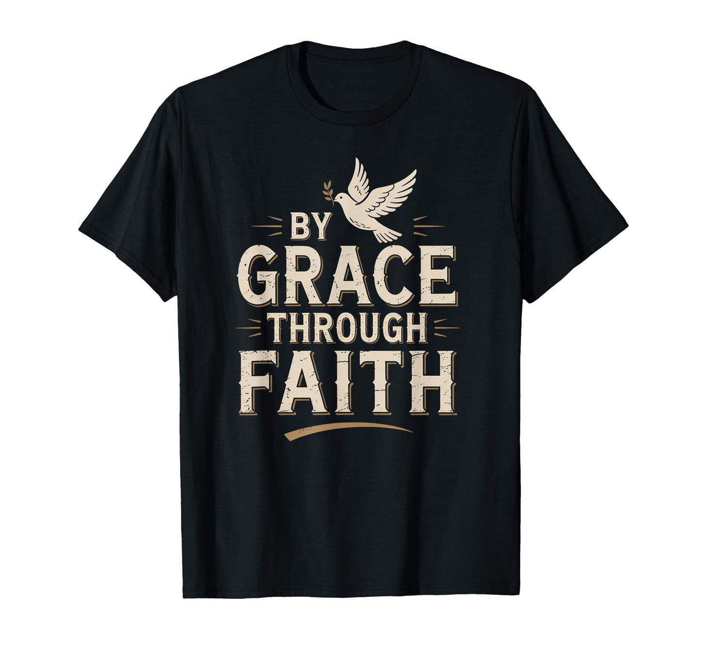 Ephesians 2:8-9 Saved by Grace Through Faith T-Shirt