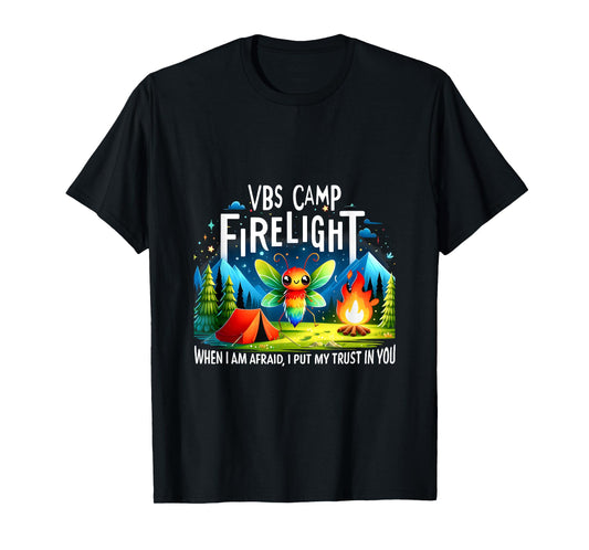 VBS Camp Firelight When I Am Afraid, I Put My Trust In You T-Shirt