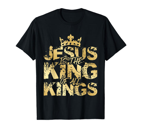 Jesus Christ is King Gold Bible Verse Faith Community T-Shirt