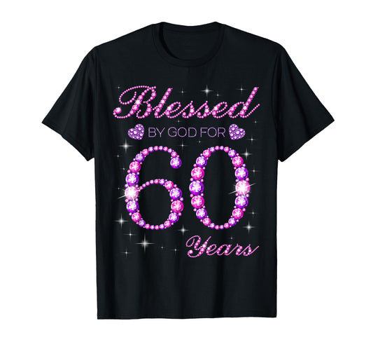 Blessed by God for 60 Years Old 60th Birthday Party T-Shirt