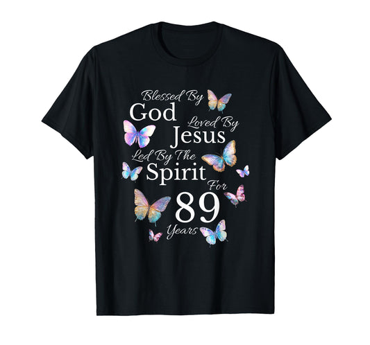 Blessed By God Loved By Jesus For 89 Years Old 89th Birthday T-Shirt