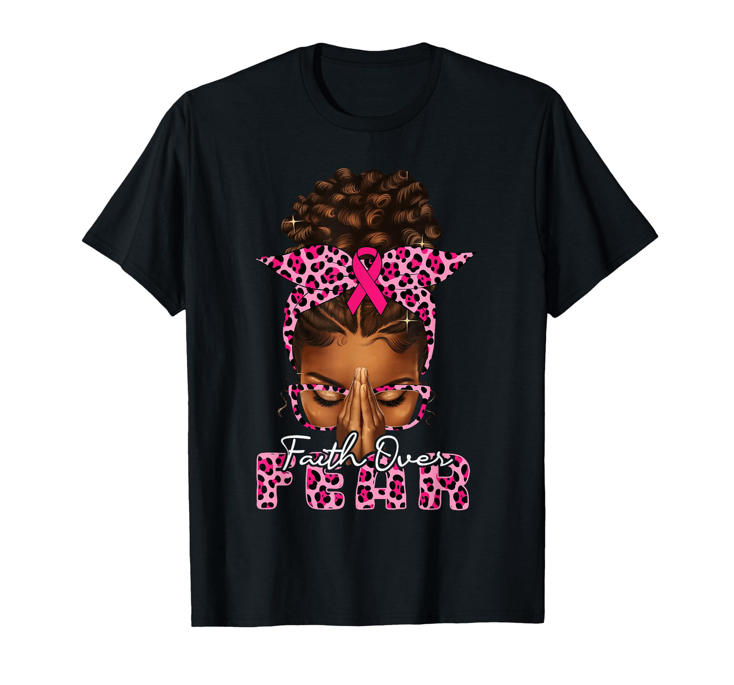 Faith Over Fear Christian Black Women Afro Breast Cancer T-Shirt