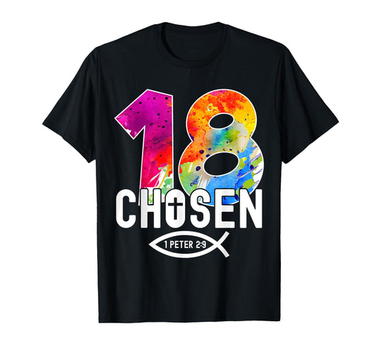 Chosen 18 Religious 18 Years Jesus 18TH Birthday T-Shirt