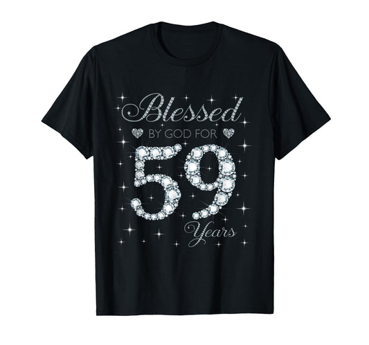 Blessed by God For 59 Years Old 59th Birthday Gift For Women T-Shirt