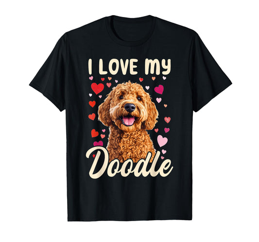 Goldendoodle Dog Breed I Love My Doodle T-Shirt