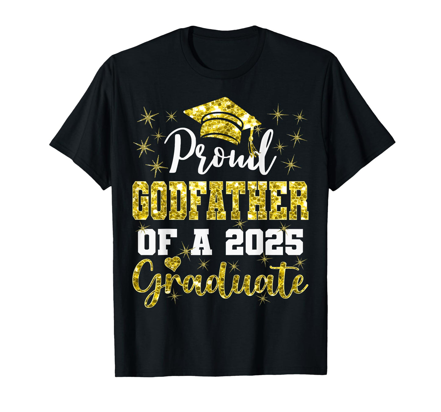 Super Proud Godfather of 2025 Graduate Graduation Family T-Shirt