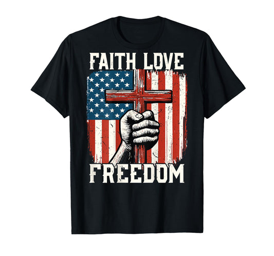 Patriotic Christian Faith Love Freedom Cross American Flag T-Shirt